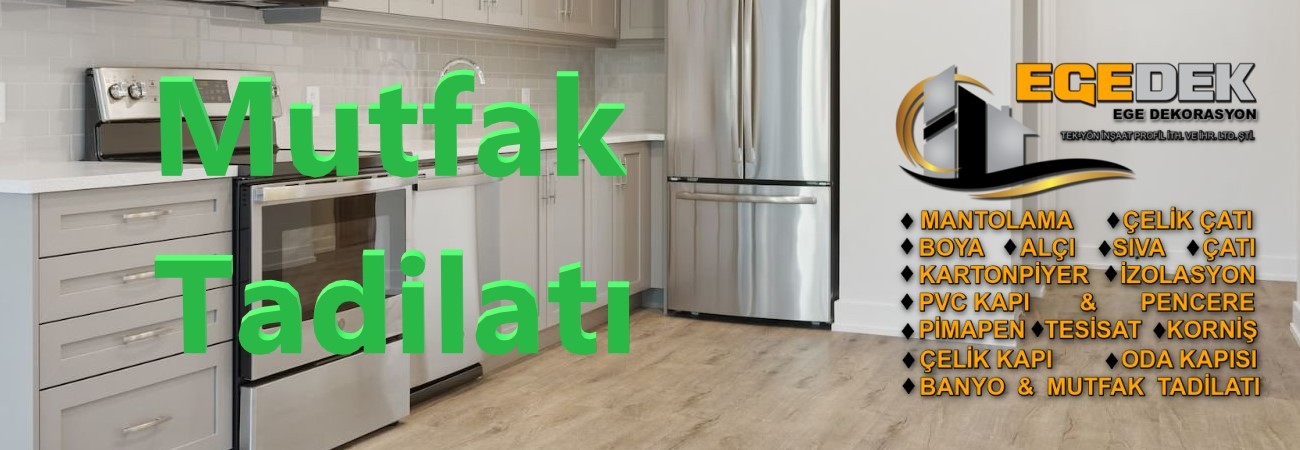 Mutfak Tadilatı